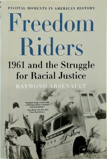 Freedom Riders - Raymond Arsenault (ISBN 9780195327144)