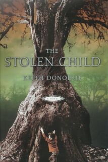 The Stolen Child - Keith Donohue (ISBN 9780385516167)