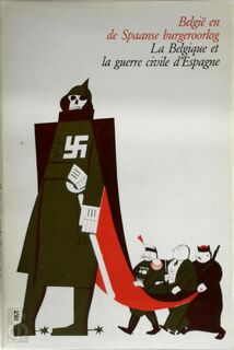 België en de Spaanse burgeroorlog - José Gotovitch, Els Witte, Red.