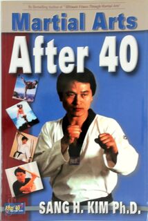 Martial Arts After - Sang H. Kim (ISBN 9781880336298)