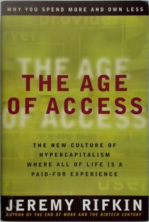 The Age of Access - Jeremy Rifkin (ISBN 9781585420186)