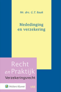 Mededinging en verzekering - G.T. Baak (ISBN 9789013156447)