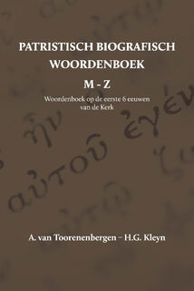 Patristisch Biografisch Woordenboek - A. van Toorenenbergen, H.G. Kleyn (ISBN 9789057193422)