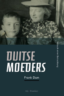 Duitse Moeders - Frank Dam (ISBN 9789061007326)