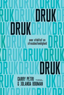 Druk, druk, druk - Carry Petri, Jolanda Bouman (ISBN 9789462723290)