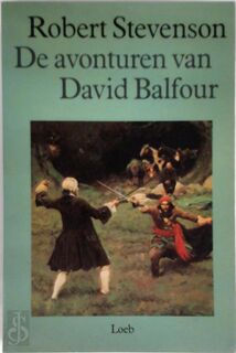 De avonturen van David Balfour - Robert Stevenson, Ingrid Hölscher (ISBN 9789062139910)