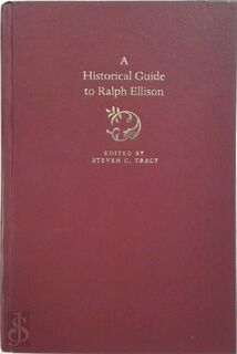 A Historical Guide to Ralph Ellison - Steven C. Tracy (ISBN 9780195152500)