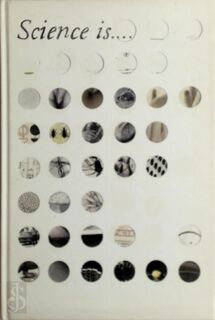 Science is ... - C. Kessels (ISBN 9789077364079)