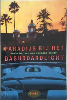 Paradijs bij het dashboardlicht - Robbert-Jan Henkes, Jasper Henderson (ISBN 9789060056271)