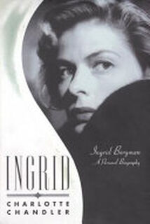 Ingrid - Charlotte Chandler (ISBN 9781557837356)