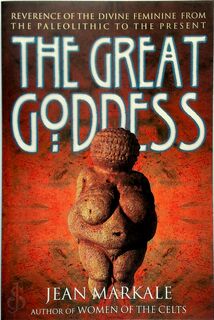 The Great Goddess - Jean Markale (ISBN 9780892817153)