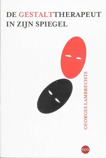 De gestalttherapeut in zijn spiegel - G. Lambrechts (ISBN 9789064454868)