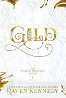 Gild - Raven Kennedy (ISBN 9781464224478)