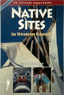 Native Sites in Western Canada - Pat Kramer (ISBN 9781551536125)