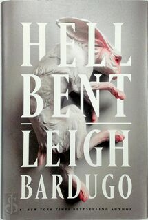 Hell Bent - Leigh Bardugo (ISBN 9781250313102)