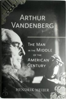 Arthur Vandenberg - Hendrik Meijer (ISBN 9780226433486)