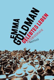 Gelebtes Leben - Emma Goldman (ISBN 9783894018108)