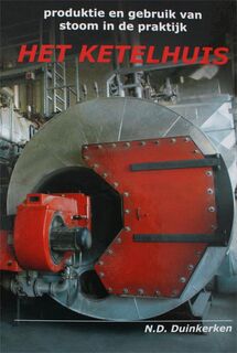 Het ketelhuis - Nol D. Duinkerken (ISBN 9789090210902)
