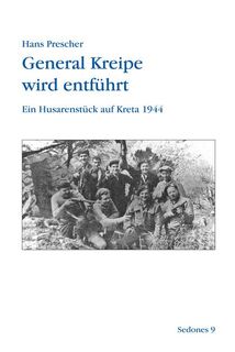 General Kreipe wird entführt - Hans Prescher (ISBN 9783937108117)