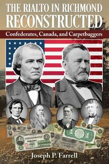Farrell, J: Rialto in Richmond Reconstructed - Joseph P. Farrell (ISBN 9781948803786)