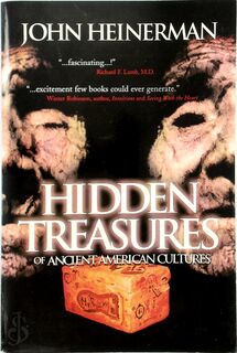 Hidden Treasures of Ancient American Cultures - John Heinerman (ISBN 9781555175191)