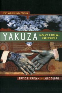 Yakuza - David E. Kaplan, Alec Dubro (ISBN 9780520274907)