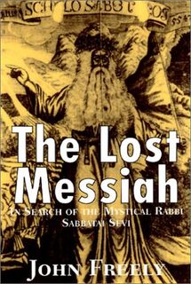 The Lost Messiah - John Freely (ISBN 9781585675548)