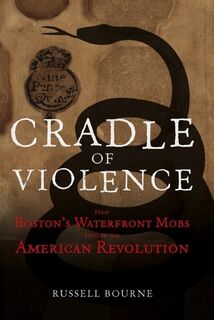 Cradle of Violence - Russell Bourne (ISBN 9781684421527)