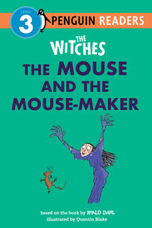 The Witches: The Mouse and the Mouse-Maker - Roald Dahl (ISBN 9798217049097)