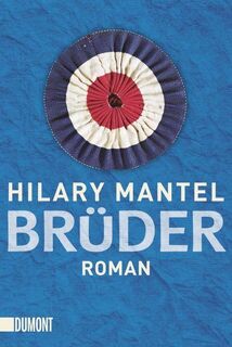 Brüder - Hilary Mantel (ISBN 9783832162269)