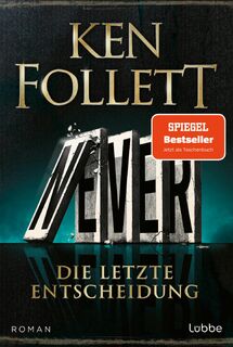 Never - Die letzte Entscheidung - Ken Follett (ISBN 9783404193226)
