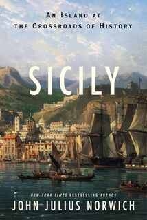 SICILY - John Julius Norwich (ISBN 9780812995176)