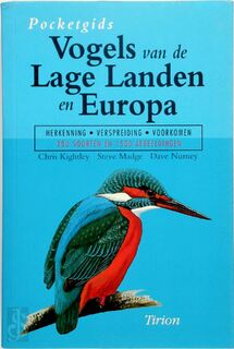 Pocketgids vogels van de Lage Landen en Europa - Chris Kightley, Steve Madge, Dave Nurney, Ger Meesters (ISBN 9789052103648)