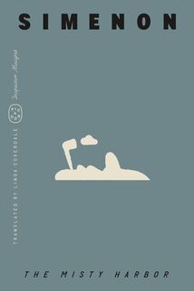 The Misty Harbor (Inspector Maigret) - Georges Simenon (ISBN 9781250398154)