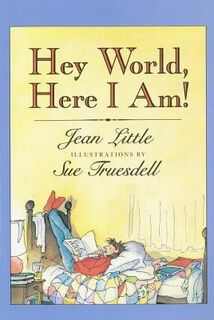 Hey World, Here I am! - Jean Little (ISBN 9780064403849)