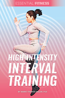 High-Intensity Interval Training - Miller Marie-Therese Phd (ISBN 9781098293284)
