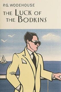 The Luck Of The Bodkins - P.G. Wodehouse (ISBN 9781841591179)