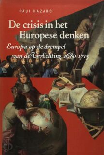De crisis in het Europese denken - Paul Hazard, Frans de Haan (ISBN 9789051570809)