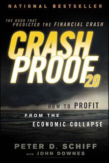 Crash Proof 2.0 - Peter D. Schiff (ISBN 9781118152003)