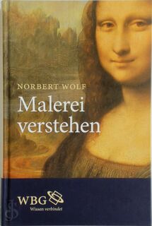 Malerei verstehen - Norbert Wolf (ISBN 9783863123161)