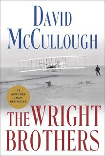 The Wright Brothers - David McCullough (ISBN 9781476728742)