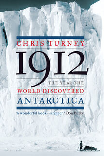 1912 - Chris Turney (ISBN 9781619021921)