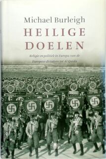 Heilige doelen - Michael Burleigh (ISBN 9789023422518)