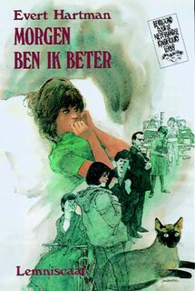 Morgen ben ik beter - Evert Hartman (ISBN 9789060696675)