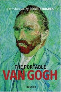 Portable Van Gogh - Robert Hughes (ISBN 9780789308030)