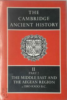 The Cambridge Ancient History Vol. II - Part 2 - The Middle East and the Aegean Region - John Boardman, Frank William Walbank (ISBN 9780521086912)