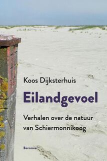 Eilandgevoel - Koos Dijksterhuis (ISBN 9789056154059)