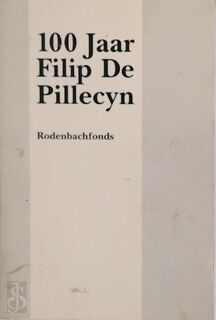 100 jaar Filip de Pillecyn - Anton van Wilderode, Koenraad de Meulder (ISBN 9789038200651)