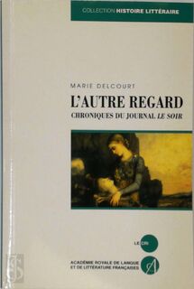 L'autre regard - Marie Delcourt (ISBN 9782871063575)