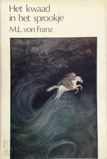 Het kwaad in het sprookje - Marie-Louise von Franz (ISBN 9789060695210)